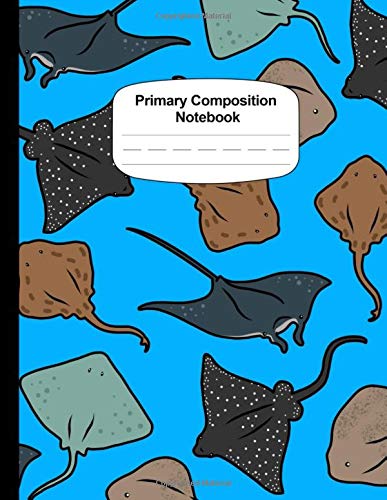 Stingray Primary Journal Grades K-2 Early Creative Story Book Skates And Rays Writing Drawing Journal For Kids Primary Composition Notebook: Underwater World Handwriting Practice Paper For Boys Non-fiction