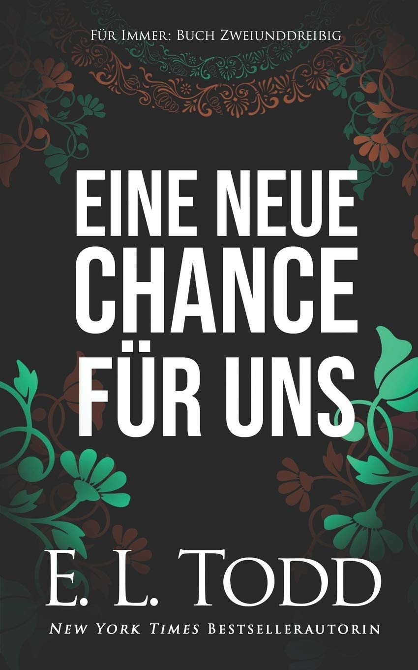 Eine neue Chance für uns (Für Immer, Band 32) Contemporary Romance