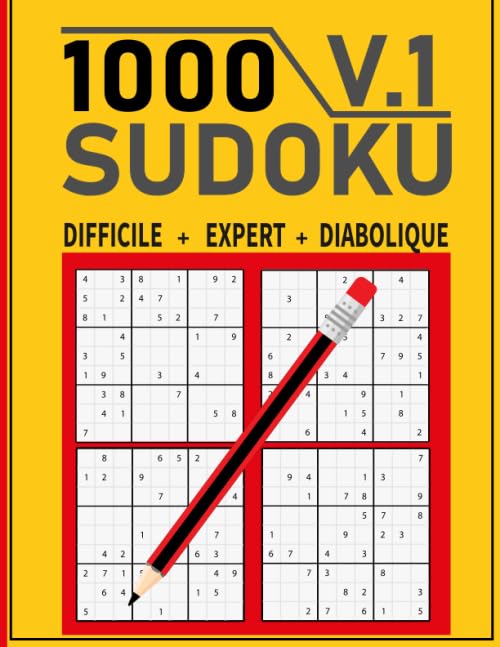 1000 sudoku adulte Difficile+ Expert+ Diabolique (V.1): sudoku niveau extrême-1000 grilles Sodoku 9 x 9 Pour Adulte , Avec Solutions, jeux de réflexion relaxants- Grande Taille (21.59 x 27.94) book