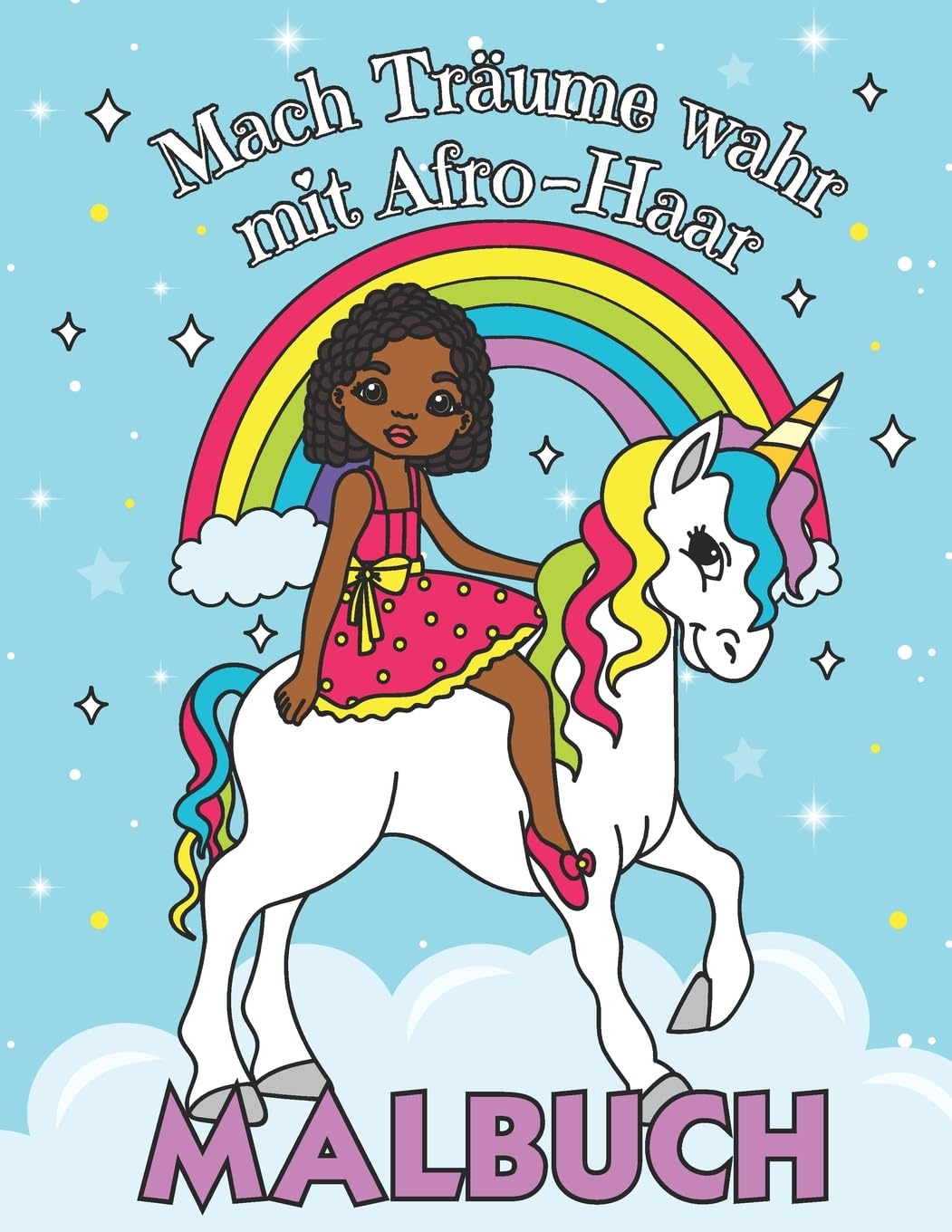 Mach Träume Wahr mit Afro Haar - Malbuch: Ausmalbuch für Mädchen mit afrikanischen Wurzeln | Mit coolen Frisuren wie Cornrows, Braids und Twists Arts & Music