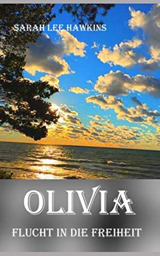 Olivia - Flucht in die Freiheit Historical Fiction