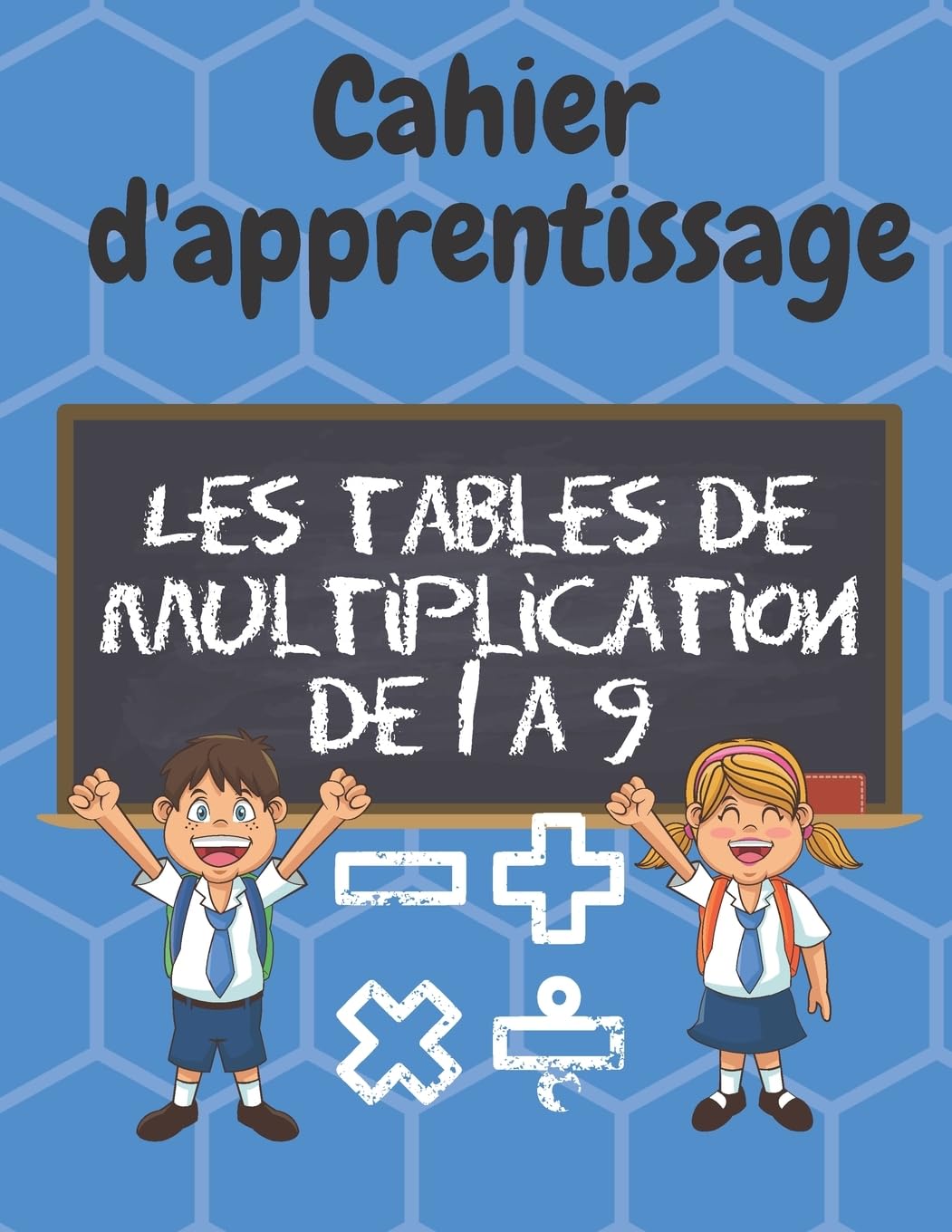 Cahier d'apprentissage - Les tables de multiplication de 1 à 9: 50 jours d'exercices pour maîtriser les tables de 1 à 9 (CE1 / CE2) - 1 fiche par jour - idéal vacances ou révisions book