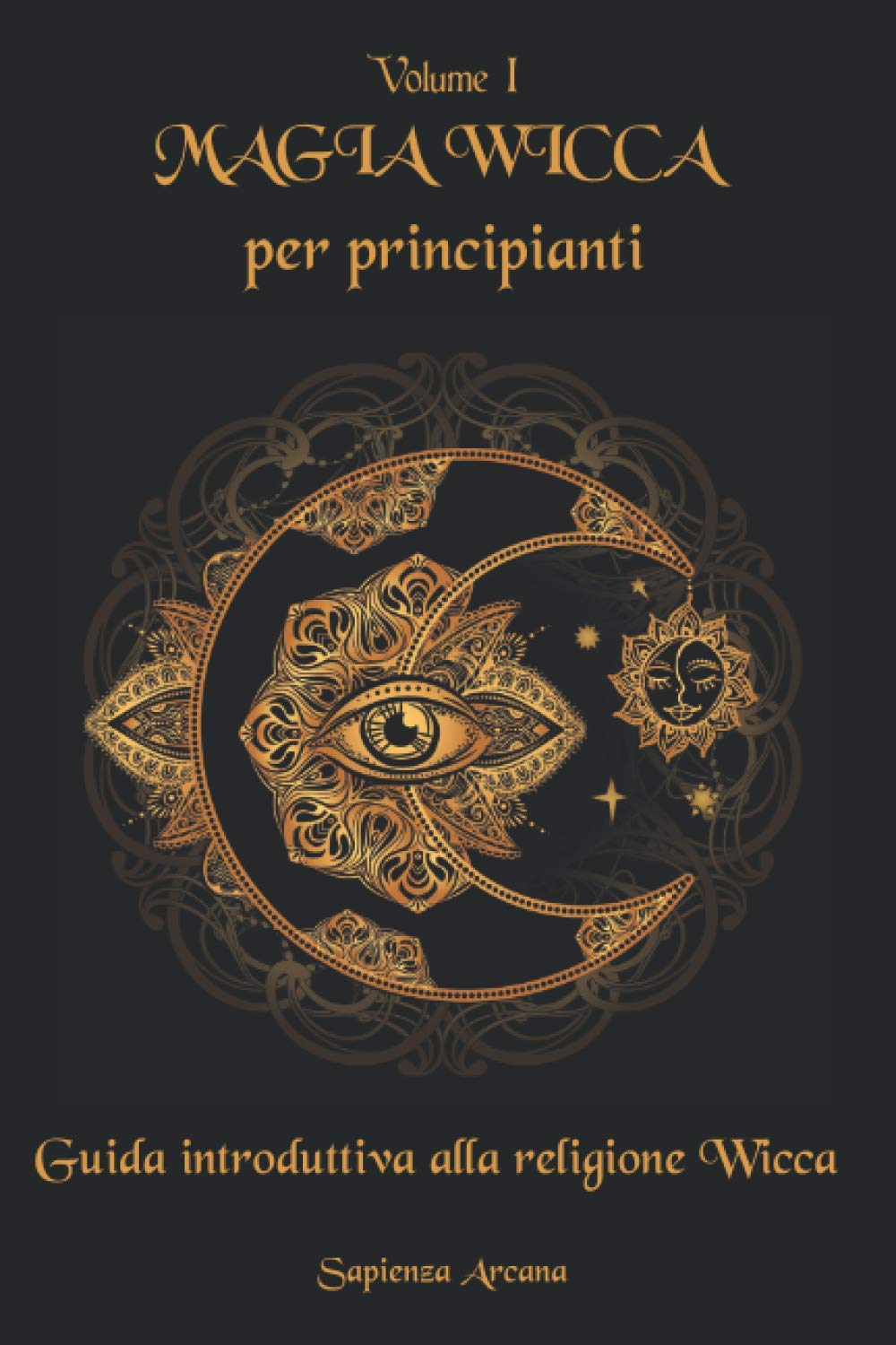 Magia Wicca per principianti: Guida introduttiva alla religione Wicca book
