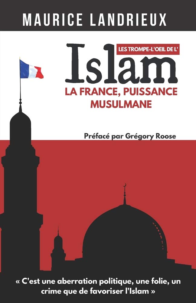 Les trompe-l’œil de l'islam: La France, puissance musulmane Religion & Esotericism