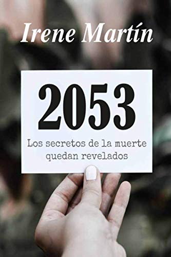 2053: Los secretos de la muerte quedan revelados Action & Adventure