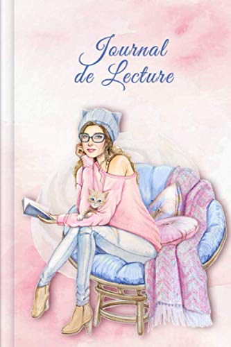 Journal de Lecture: Journal de lecture à compléter | pour tous les rats de bibliothèque et les amateurs de littérature | Design: Fille de lecture book