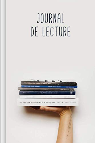 Journal de Lecture: Journal de lecture à compléter | pour tous les rats de bibliothèque et les amateurs de littérature | Design: Bookstack book