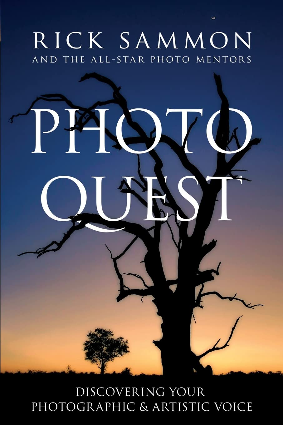 Photo Quest: Discovering Your Photographic & Artistic Voice Photography