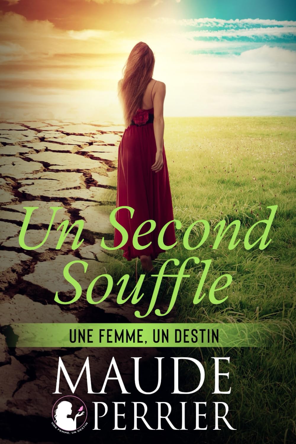 Un second souffle: Une femme, un destin - Rachel Romantic Thrillers