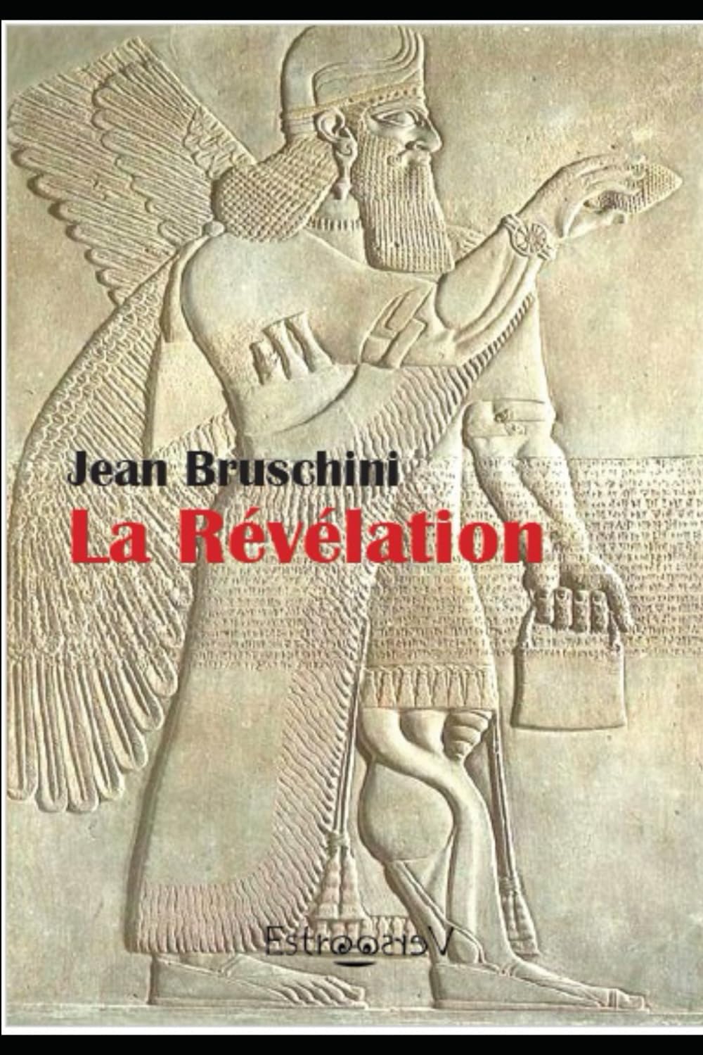 La Révélation: Les mensonges de l'histoire (1) Politics & History