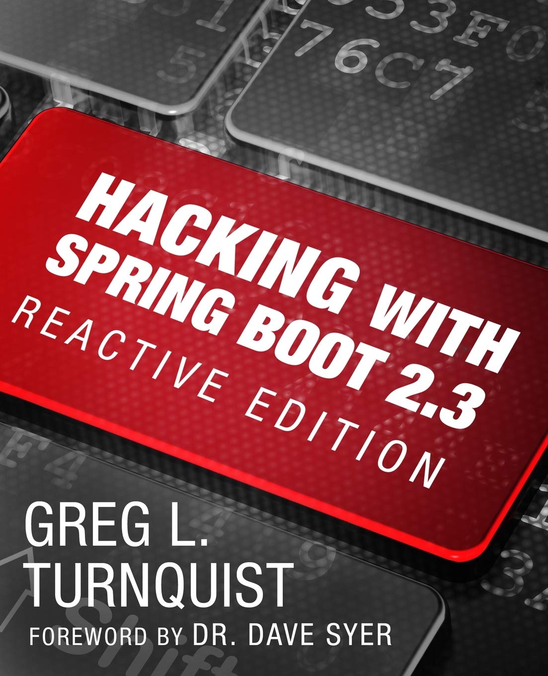 Hacking with Spring Boot 2.3: Reactive Edition Computer Science