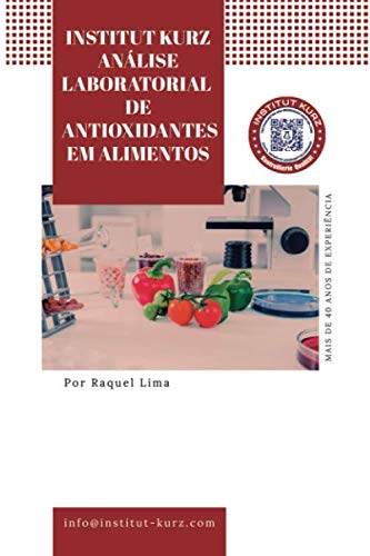 INSTITUT KURZ Análise laboratorial de antioxidantes em alimentos Natural Sciences