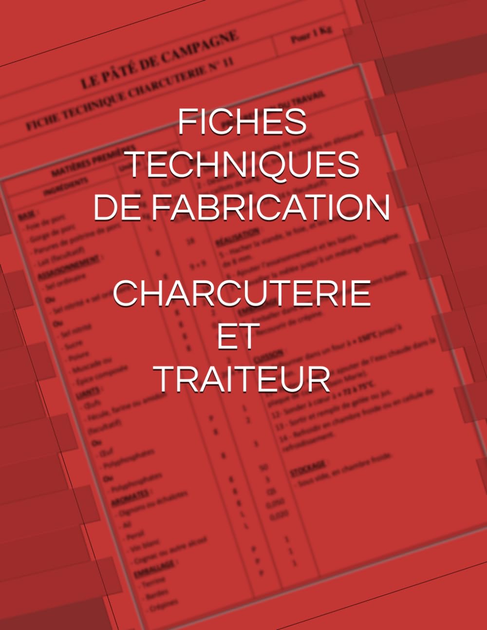 FICHES TECHNIQUES DE FABRICATION CHARCUTERIE ET TRAITEUR Education & Training