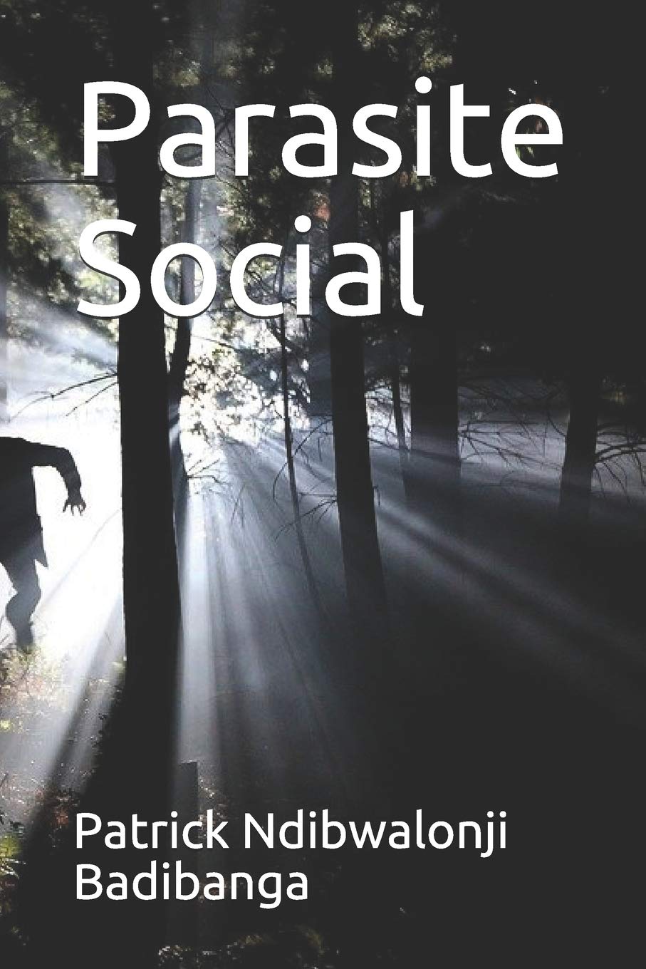 Parasite Social (action ou vérité, Band 1) Essays & Short Stories