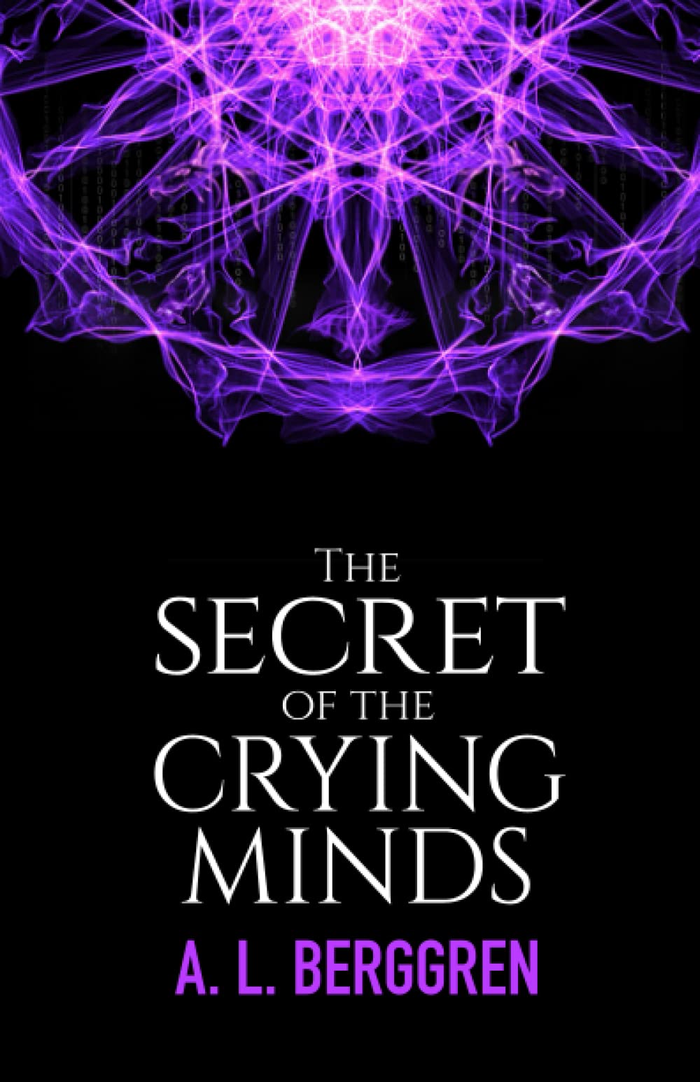 The Secret of the Crying Minds Contemporary literature