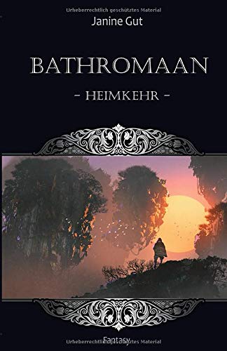 Bathromaan: Heimkehr (Band, Band 2) Fantasy & Sci-Fi