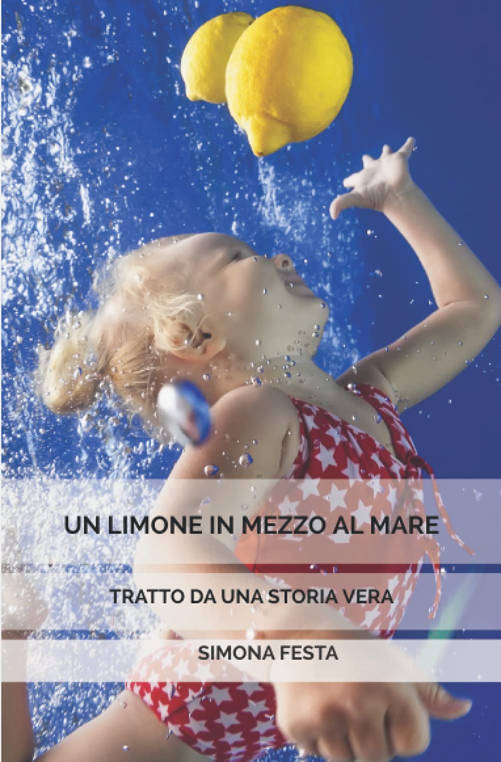 Un Limone In Mezzo Al Mare: Quando cambia il punto di vista cambia la percezione. book