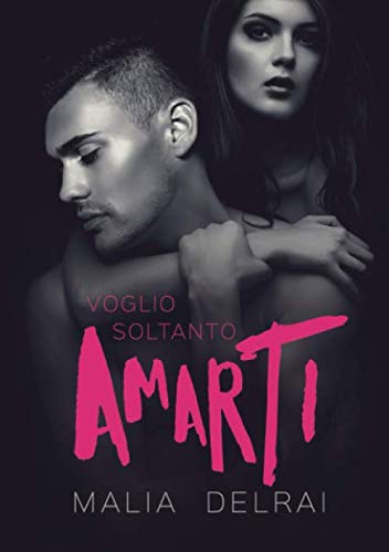 Voglio soltanto amarti book