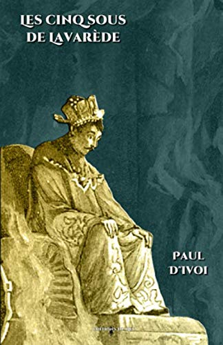 Les cinq sous de Lavarède: - Edition illustrée par 109 dessins book