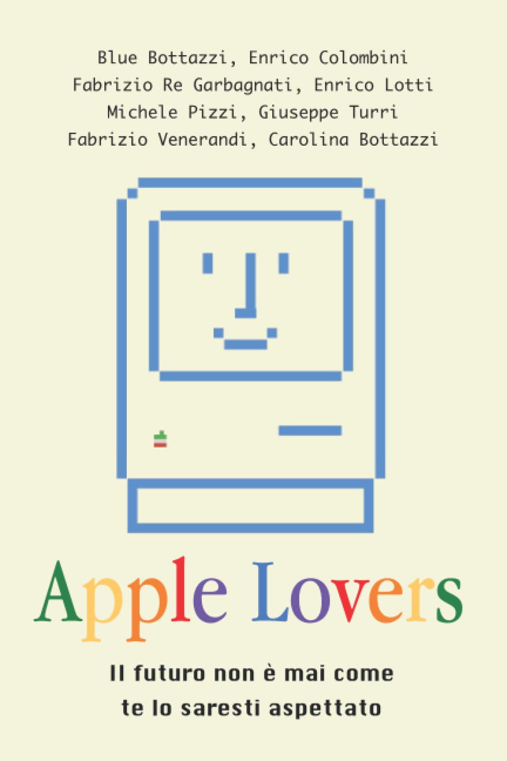 Apple Lovers: Il futuro non è mai come te lo saresti aspettato book