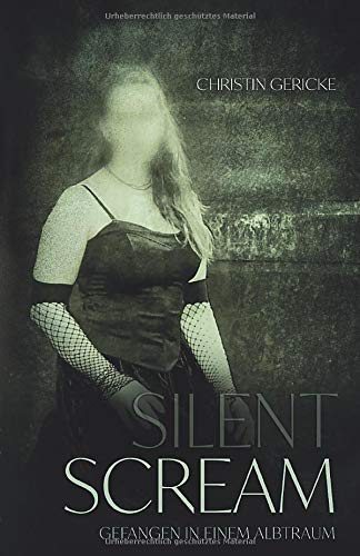 Silent scream: gefangen in einem Albraum Parents & Children