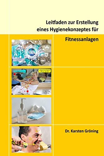 Leitfaden zur Erstellung eines Hygienekonzeptes für Fitnessanlagen Health, Nutrition & Fitness