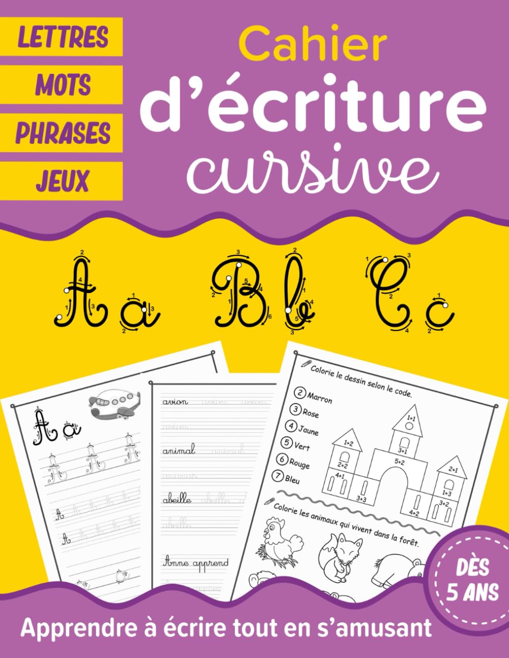 Cahier d’écriture cursive: Apprendre à écrire les lettres de l'alphabet majuscules et minuscules en attaché | Cahier d’écriture CP | Livre d'exercice ... s'amusant | Cahier de vacances grande section Non-fiction