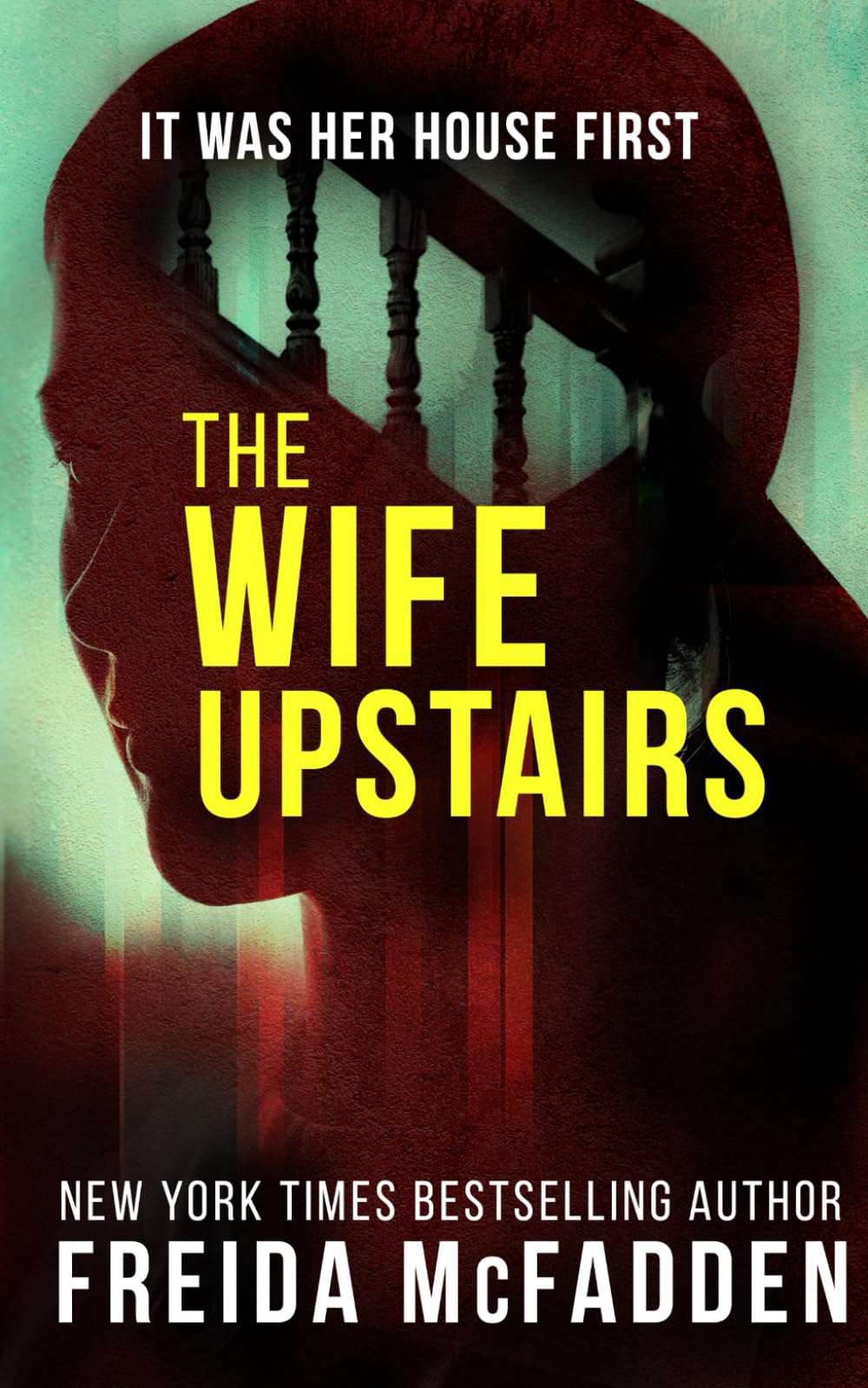 The Wife Upstairs: A twisted psychological thriller that will keep you guessing Contemporary literature