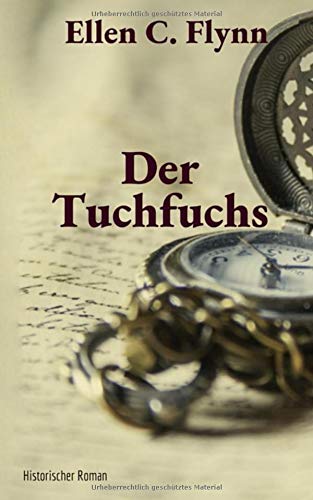 Der Tuchfuchs - Historischer Roman Historical Fiction