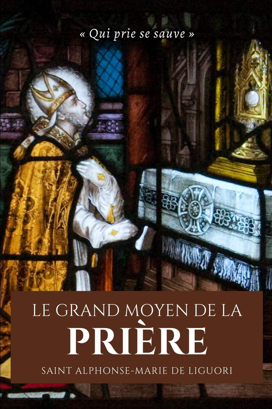 Le Grand Moyen de la Prière book