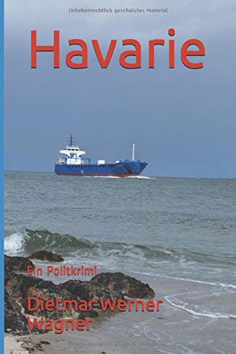 Havarie: Ein Politkrimi Contemporary literature
