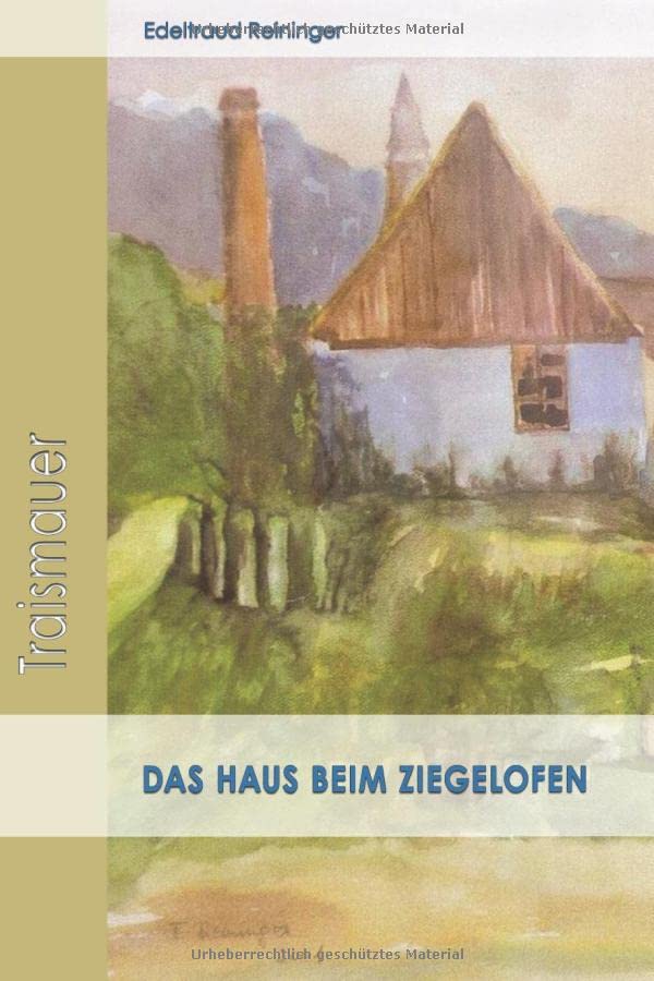 Das Haus am Ziegelofen Politics & History
