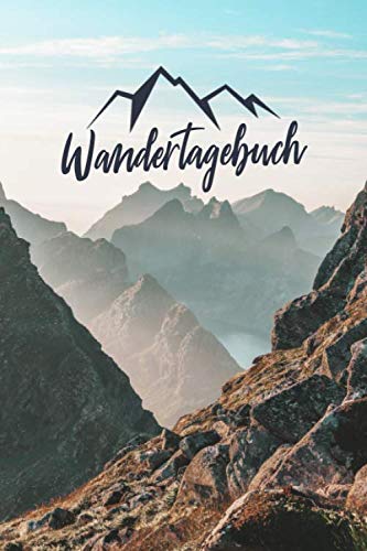 Wandertagebuch: Mein Tourenbuch zum Wandern und Trekking für Berge und Gebirge - Das Tagebuch und Gipfellogbuch zum Selberschreiben für Wanderer, ... | A5 Notizbuch Für 50 Wanderungen Reference Books