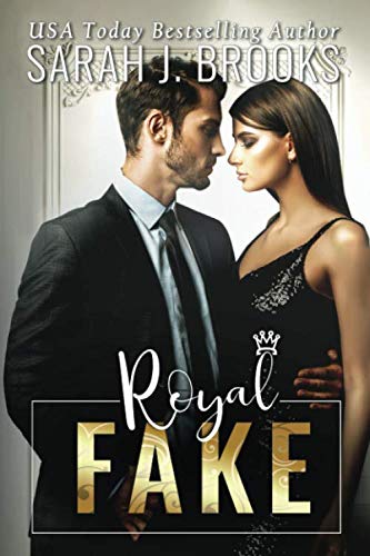 Royal Fake: Ein Fake Marriage Liebesroman aus dem Königshaus Historical Fiction