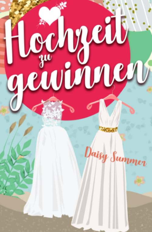 Hochzeit zu gewinnen: Romantische Komödie, Liebesroman (Herzen im Schottenrock, Band 2) Contemporary Romance