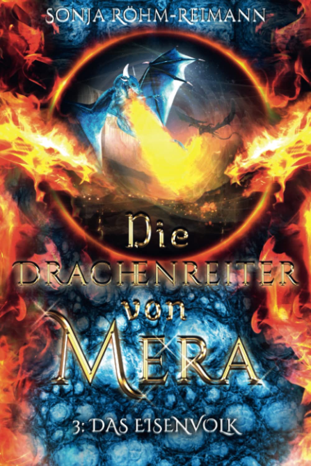 Die Drachenreiter von Mera: Das Eisenvolk Action & Adventure