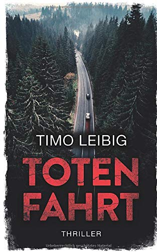 Totenfahrt: Thriller (Goldmann und Brandner, Band 6) Detective & CSI