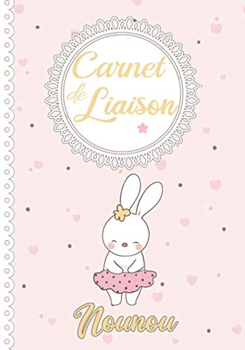 Carnet de Liaison Nounou: Journal de bord quotidien de bébé à compléter sur 93 jours - Cahier de suivi maternel et transmission entre parents et ... baby-sitter, MAM ou crèche – Livre 194 Pages book
