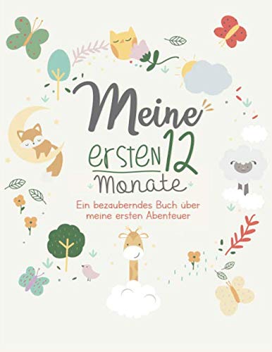 Meine ersten 12 Monate: Ein bezauberndes Buch über meine ersten Abenteuer Parents & Children