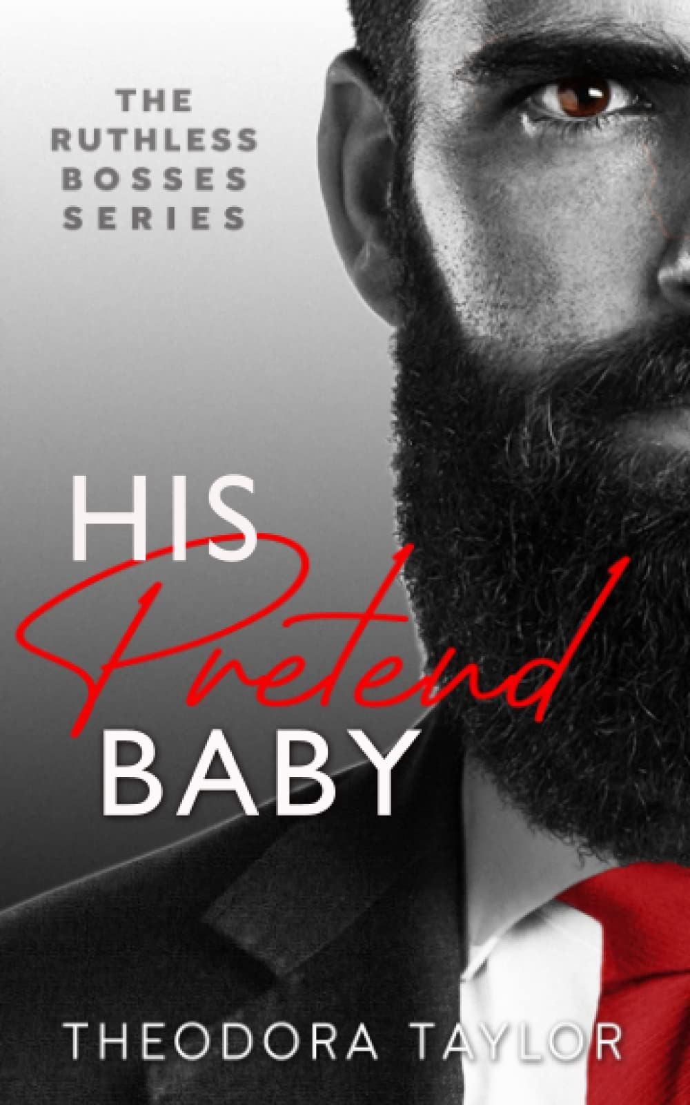His Pretend Baby: 50 Loving States, Oregon (Ruthless Bosses, Band 1) Historical Fiction