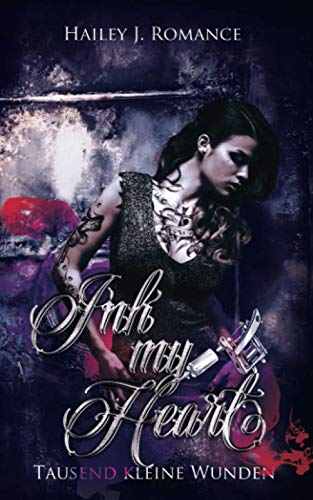 Ink my Heart: Tausend kleine Wunden Contemporary literature