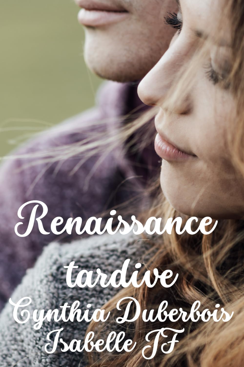 Renaissance Tardive (Des vies en puzzle, Band 2) Humour & Satire