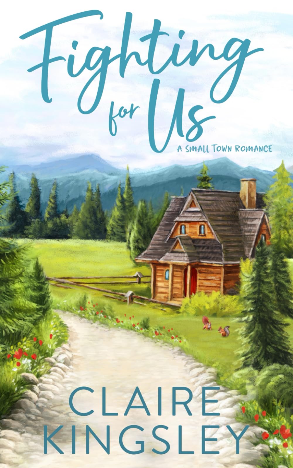 Fighting for Us: A Small Town Family Romance (The Bailey Brothers, Band 2) Romantic Thrillers