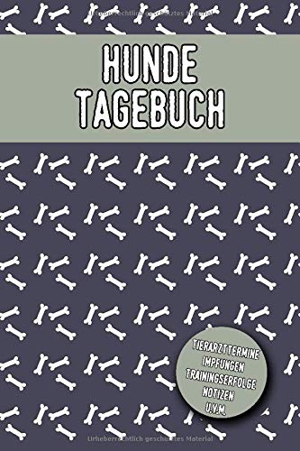 Hundetagebuch: Hunde Trainingsbuch 110 Seiten Zum Ausfüllen, Trainingsfortschritt, Tierarzttermine, Für Hundeerziehung und Welpen Pets