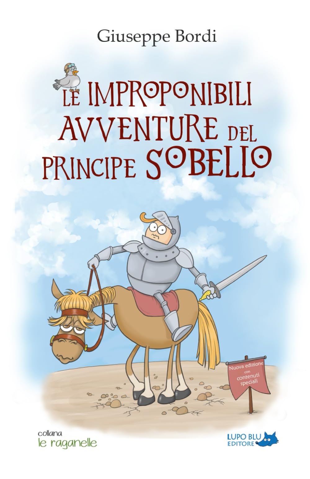 Le improponibili avventure del principe Sobello Novels & Short Stories