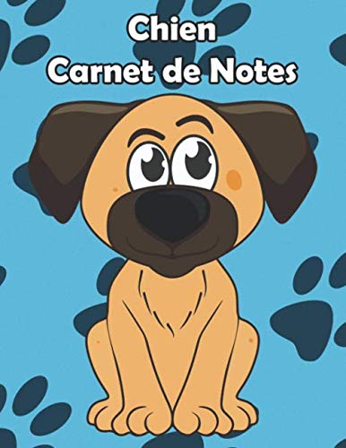 Chien Carnet de Notes: Cadeau chien - Carnet de notes ligné - Journal Grand Format - 120 pages – Beau Chien book