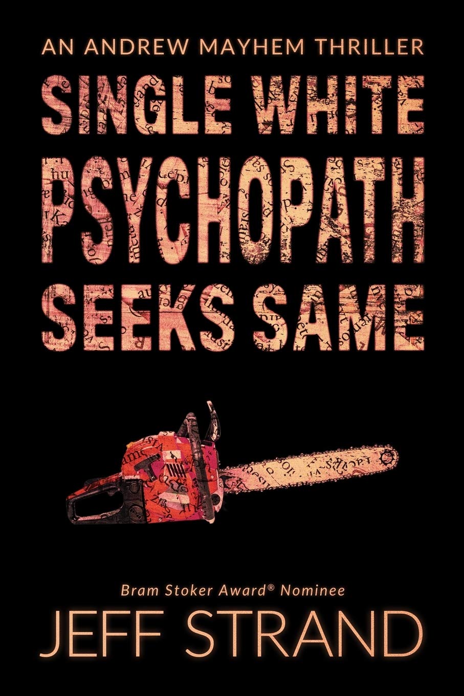 Single White Psychopath Seeks Same (An Andrew Mayhem Thriller, Band 2) Humour & Satire