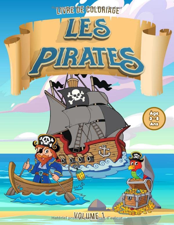 Livre de Coloriage | Les Pirates | Volume 1 | Âge 3-5 Ans: Livre de coloriage pour enfants, filles et garçons ! Non-fiction