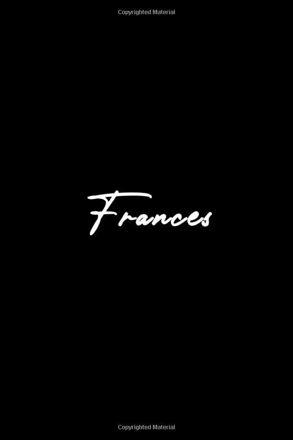 Notebook - Happy birthday Frances - Personalized Name Journal: 110 Lined pages - 9 x 6 inches book