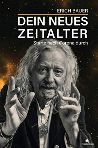 Dein neues Zeitalter: Starte nach Corona durch Religion & Esotericism